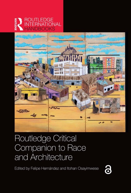 Routledge Critical Companion to Race and Architecture - 