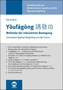 Cover-Bild zum Titel 'Youfagong - Methode der induzierten Bewegung' von 'Jiao Guorui'