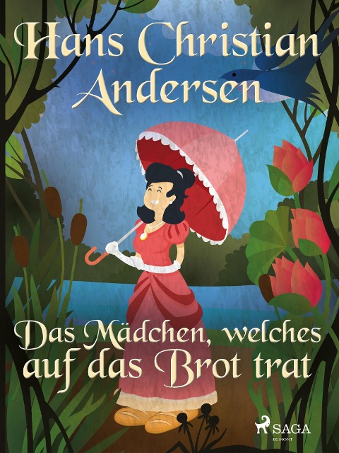 Das Mädchen, welches auf das Brot trat - Hans Christian Andersen