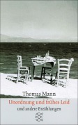 Cover-Bild zum Titel 'Unordnung und frühes Leid' von 'Thomas Mann'