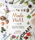 Cover-Bild zum Titel 'Made Well' von 'Emma Mitchell'
