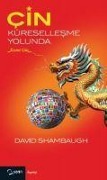 Cover-Bild zum Titel 'Cin - Küresellesme Yolunda' von 'Davis Shambaugh'