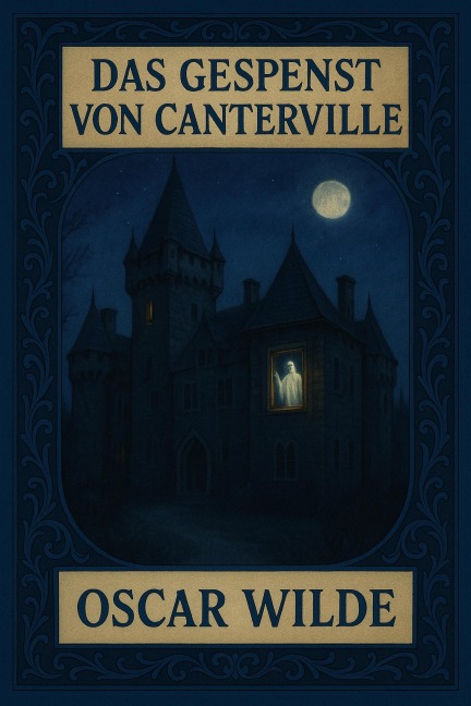 Das Gespenst von Canterville - Oscar Wilde