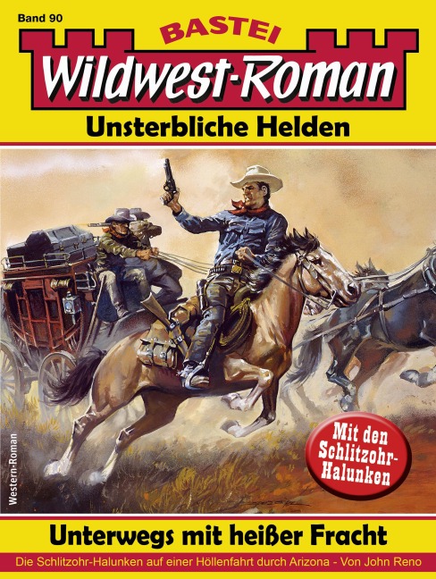 Wildwest-Roman - Unsterbliche Helden 90 - John Reno