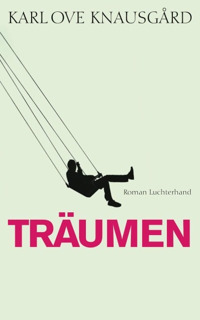 Träumen - Karl Ove Knausgård