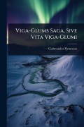 Viga-Glums Saga, Sive Vita Viga-Glumi - Guã°mundur Pjetursson