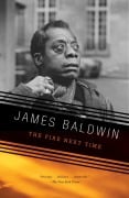 Cover-Bild zum Titel 'The Fire Next Time' von 'James Baldwin'