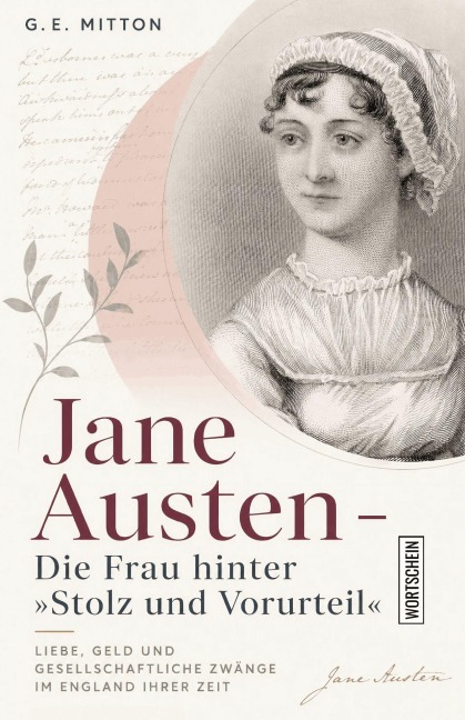 Jane Austen: Die Frau hinter 'Stolz und Vorurteil' - G. E. Mitton