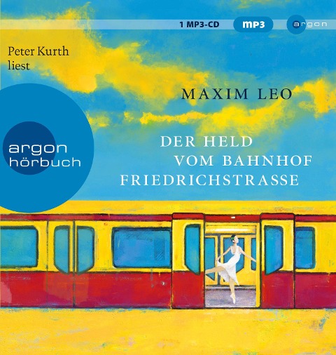 Der Held vom Bahnhof Friedrichstraße - Maxim Leo