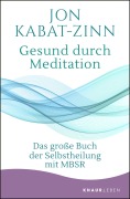 Cover-Bild zum Titel 'Gesund durch Meditation' von 'Jon Kabat-Zinn'