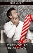 Cover-Bild zum Titel 'Weihnachten in Las Vegas' von 'Allie Kinsley'