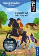 Cover-Bild zum Titel 'Die drei !!!, Bücherhelden 2. Klasse, Diebstahl auf dem Ponyhof' von 'Anne Scheller'