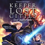 Cover-Bild zum Titel 'Keeper of the Lost Cities ¿ Der Aufbruch (Keeper of the Lost Cities 1)' von 'Shannon Messenger'