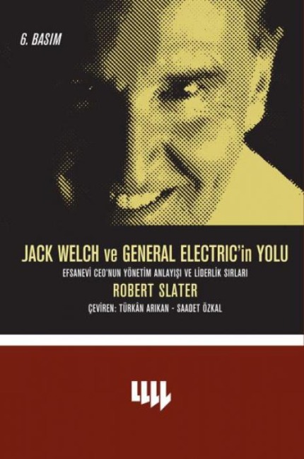 Jack Welch ve General Electricin Yolu - Robert Slater