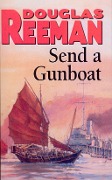 Cover-Bild zum Titel 'Send a Gunboat' von 'Douglas Reeman'