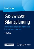 Basiswissen Bilanzplanung - Bernd Heesen