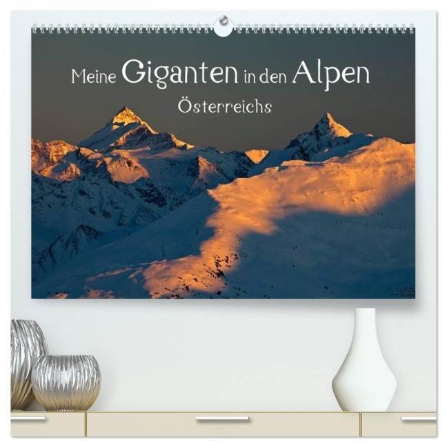 Meine Giganten in den Alpen Österreichs (hochwertiger Premium Wandkalender 2026 DIN A2 quer), Kunstdruck in Hochglanz - Christa Kramer