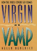 Cover-Bild zum Titel 'Virgin or Vamp' von 'Helen Benedict'