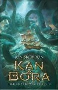 Kan ve Bora - Firtinalar Imparatorlugu 3 - Jon Skovron