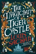 Cover-Bild zum Titel 'The Magician of Tiger Castle' von 'Louis Sachar'