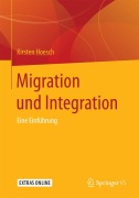 Cover-Bild zum Titel 'Migration und Integration' von 'Kirsten Hoesch'