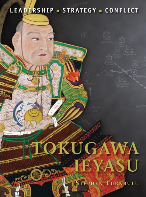 Tokugawa Ieyasu - Stephen Turnbull