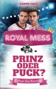 Cover-Bild zum Titel 'Royal Mess - Prinz oder Puck?' von 'Aaron Coxx'