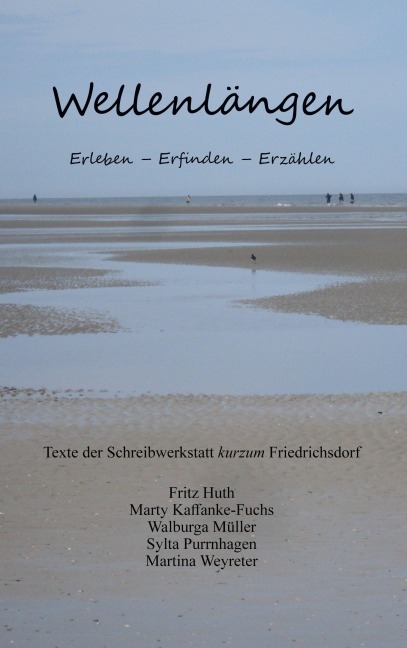 Wellenlängen - Martina Weyreter, Fritz Huth, Marty Kaffanke-Fuchs, Walburga Müller, Sylta Purrnhagen