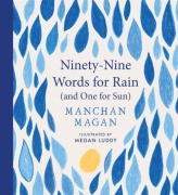 Cover-Bild zum Titel 'Ninety-Nine Words for Rain (and One for Sun)' von 'Manchan Magan'