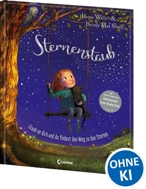 Sternenstaub - Glaub an dich und du findest den Weg zu den Sternen - Jeanne Willis