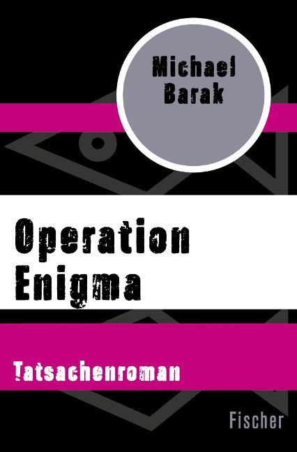 Operation Enigma - Michael Barak