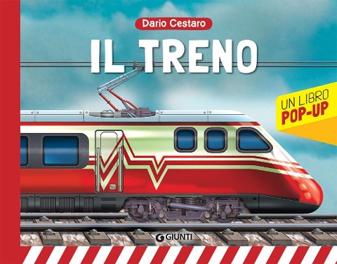 Il treno. Trenitalia. Un libro pop-up - Dario Cestaro