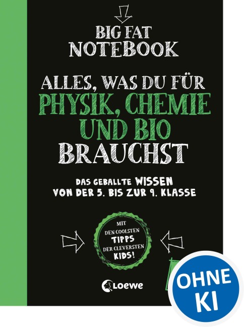 Big Fat Notebook - Alles, was du für Physik, Chemie und Bio brauchst - 