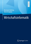 Cover-Bild zum Titel 'Wirtschaftsinformatik' von 'Roland Gabriel, Hermann Gehring'