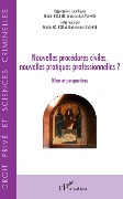 Cover-Bild zum Titel 'Nouvelles procédures civiles, nouvelles pratiques professionnelles ?' von 'Natalie Fricero, Marie-Cécile Lasserre'