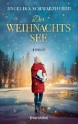 Cover-Bild zum Titel 'Der Weihnachtssee' von 'Angelika Schwarzhuber'