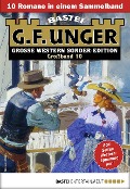 Cover-Bild zum Titel 'G. F. Unger Sonder-Edition Großband 10' von 'G. F. Unger'