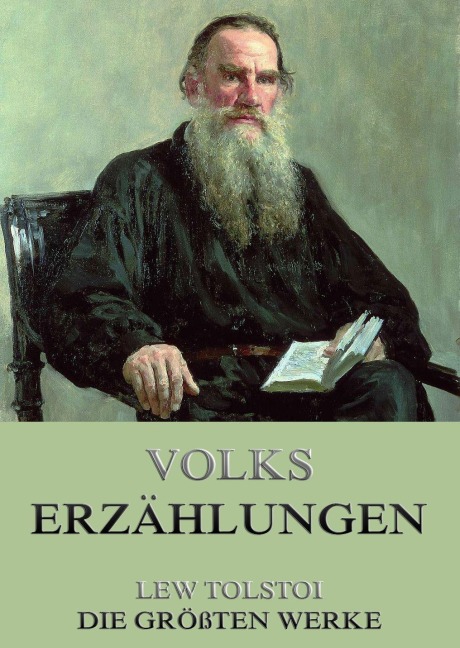 Volkserzählungen - Lew Tolstoi