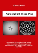 Cover-Bild zum Titel 'Auf dem Fünf-Wege-Pfad' von 'Alfred Groff'