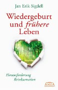 Cover-Bild zum Titel 'Wiedergeburt und frühere Leben' von 'Jan Erik Sigdell'