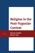 Cover-Bild zum Titel 'Religion in the Post-Yugoslav Context' von ''