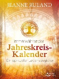 Cover-Bild zum Titel 'Immerwährender Jahreskreis-Kalender' von 'Jeanne Ruland'