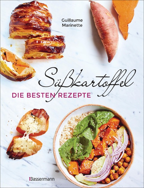 Süßkartoffel - die besten Rezepte - Guillaume Marinette