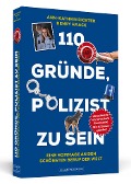 Cover-Bild zum Titel '110 Gründe, Polizist zu sein' von 'Ann-Kathrin Richter, Henry Haack'