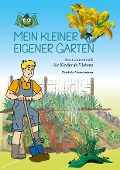 Mein kleiner eigener Garten - Kordula Schünemann