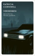 Cover-Bild zum Titel 'Verderben' von 'Patricia Cornwell'