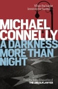 Cover-Bild zum Titel 'A Darkness More Than Night' von 'Michael Connelly'