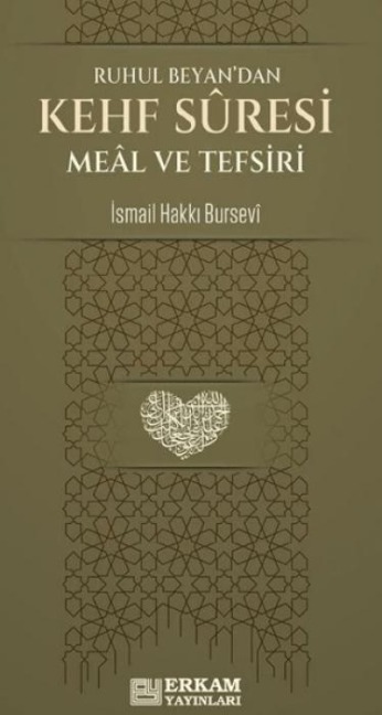 Ruhul Beyandan Kehf Suresi Meal ve Tefsiri - Ismail Hakki Bursevi