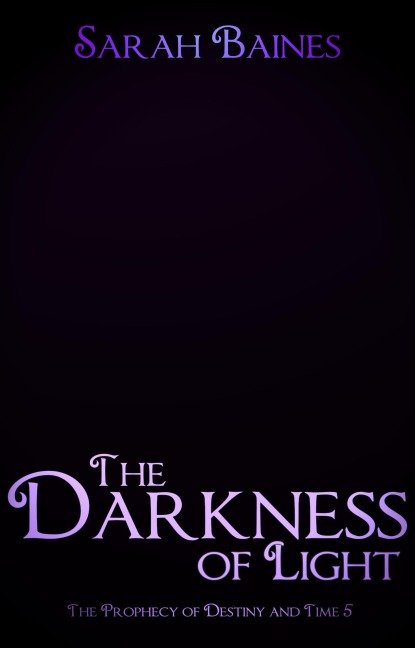The Darkness of Light - Sarah Baines
