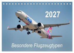 Cover-Bild zum Titel 'Besondere Flugzeugtypen (Tischkalender 2027 DIN A5 quer), CALVENDO Monatskalender' von 'Matthias Merz'